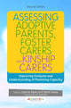 Book cover of: Assessing Adoptive Parents, Foster Carers and Kinship Carers, Second Edition. By: Joanne Alper