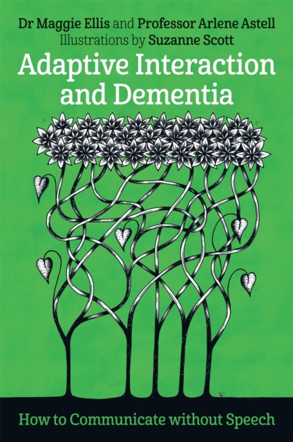 Book cover of: Adaptive Interaction and Dementia. By: Ellis, Maggie (Psychologist)