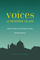 Book cover of: Voices of Modern Islam. By: Declan Henry