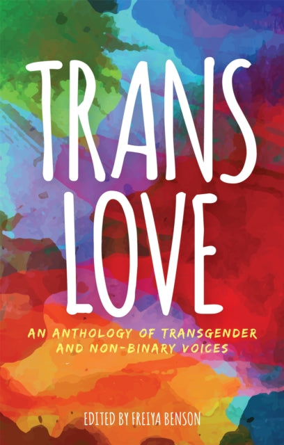 Book cover of: Trans Love. By: Freiya Benson