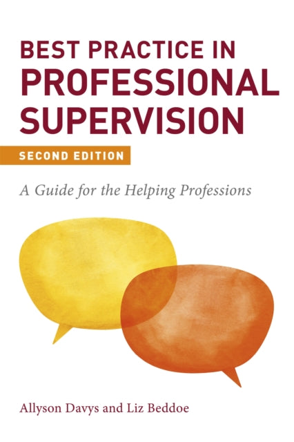 Book cover of: Best Practice in Professional Supervision, Second Edition. By: Liz Beddoe