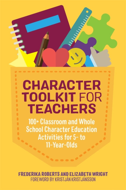 Book cover of: Character Toolkit for Teachers. By: Frederika Roberts