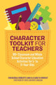 Book cover of: Character Toolkit for Teachers. By: Frederika Roberts