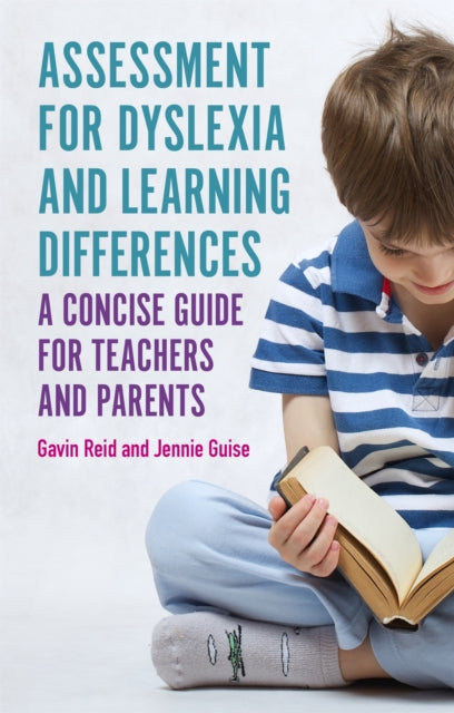 Book cover of: Assessment for Dyslexia and Learning Differences. By: Gavin Reid