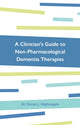 Book cover of: Clinician's Guide to Non-Pharmacological Dementia Therapies. By: Daniel Nightingale