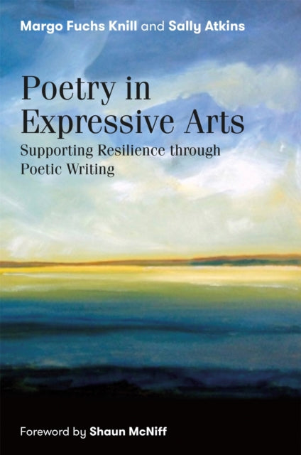 Book cover of: Poetry in Expressive Arts. By: Margo Fuchs Knill