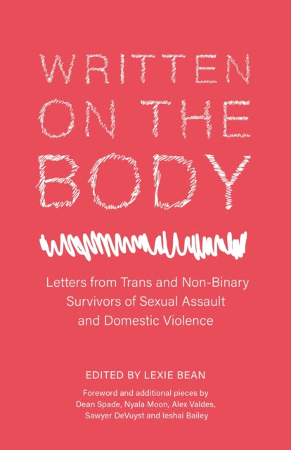 Book cover of: Written on the Body. By: Lexie Bean