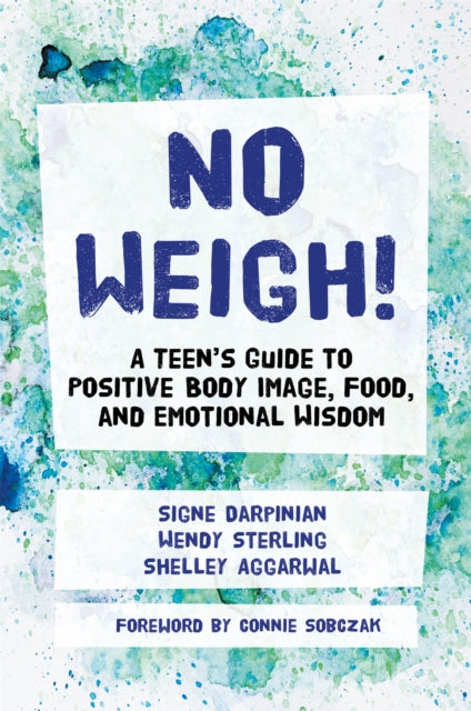 Book cover of: No Weigh!. By: Shelley Aggarwal