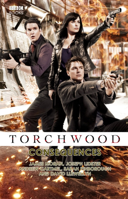 Book cover of: Torchwood: Consequences. By: Andrew Cartmel