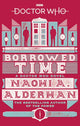 Book cover of: Doctor Who: Borrowed Time. By: Naomi Alderman