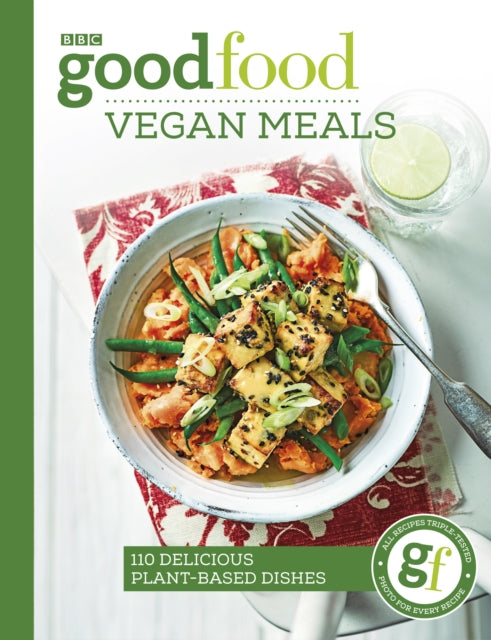 Book cover of: Good Food: Vegan Meals. By: Good Food Guides Staff