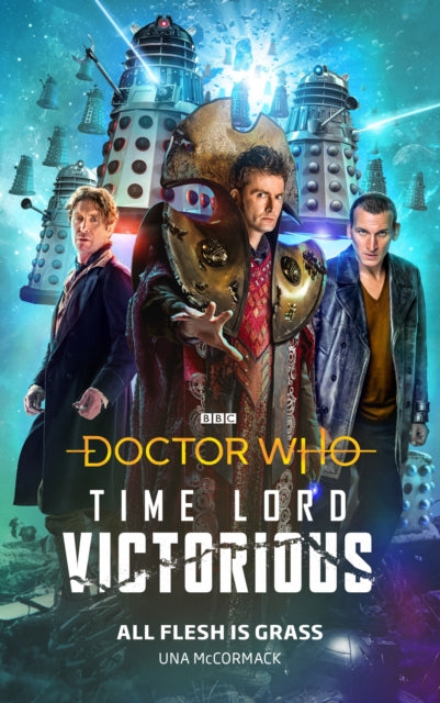 Book cover of: Doctor Who: All Flesh is Grass. By: Una McCormack