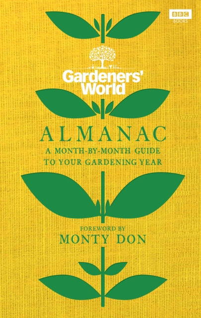 Book cover of: Gardeners’ World Almanac. By: Monty Don