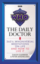 Book cover of: Doctor Who: The Daily Doctor. By: Steve Tribe