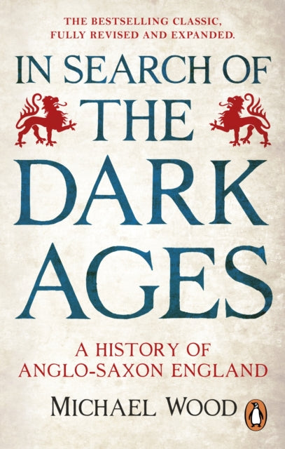 Book cover of: In Search of the Dark Ages. By: Wood, Michael