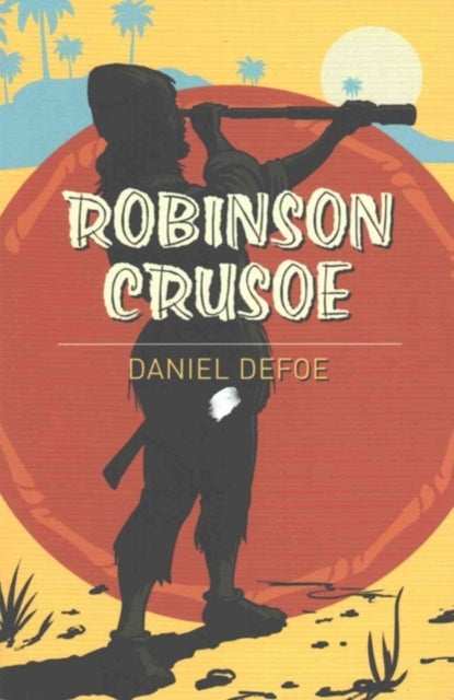 Book cover of: Robinson Crusoe. By: Daniel Defoe
