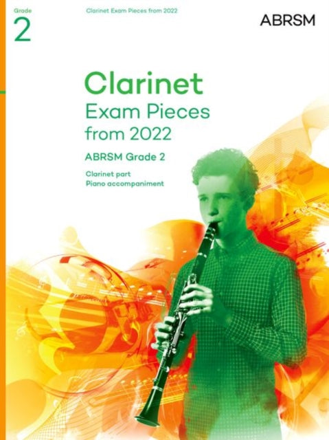 Book cover of: Clarinet Exam Pieces from 2022, ABRSM Grade 2