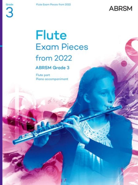 Book cover of: Flute Exam Pieces from 2022, ABRSM Grade 3