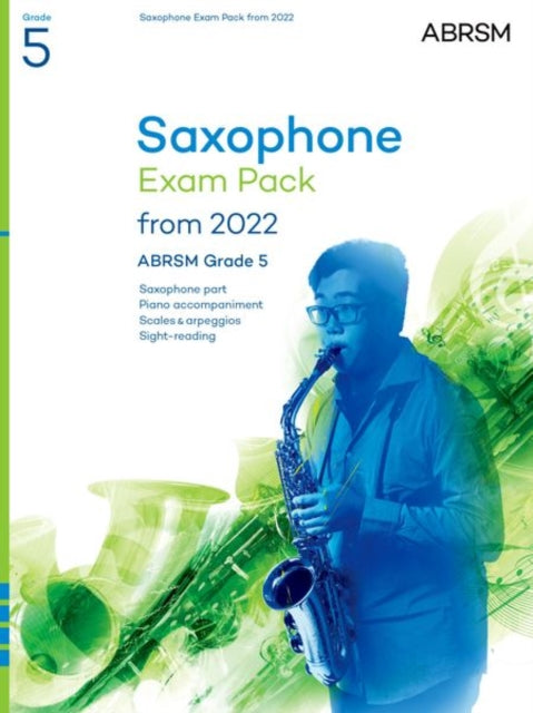 Book cover of: Saxophone Exam Pack from 2022, ABRSM Grade 5