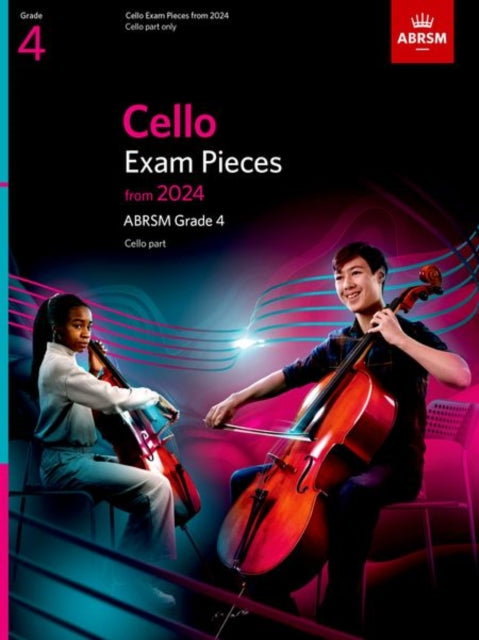 Book cover of: Cello Exam Pieces from 2024, ABRSM Grade 4, Cello Part