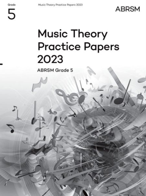 Book cover of: Music Theory Practice Papers 2023, ABRSM Grade 5