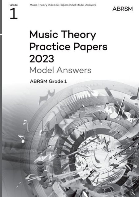 Book cover of: Music Theory Practice Papers Model Answers 2023, ABRSM Grade 1