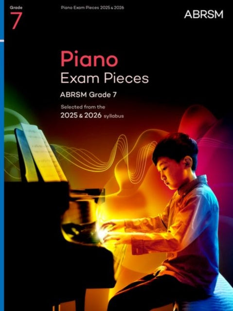 Book cover of: Piano Exam Pieces 2025 & 2026, ABRSM Grade 7