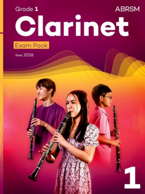 Book cover of: Clarinet Exam Pack from 2026, ABRSM Grade 1