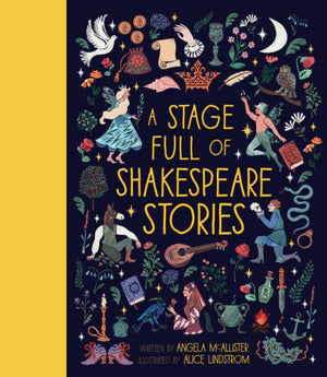 Stage Full of Shakespeare Stories, 12 Tales from the world's most famous playwright