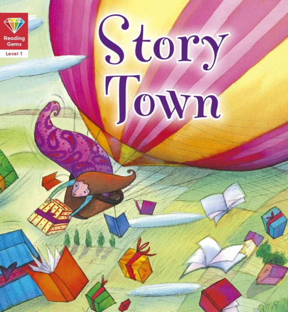 Book cover of: Reading Gems: Story Town (Level 1). By: Words and Pictures Staff