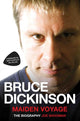 Book cover of: Bruce Dickinson - Maiden Voyage: The Biography