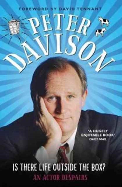 Book cover of: Is There Life Outside The Box?. By: Peter Davison