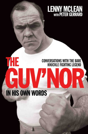 Guv'nor In His Own Words