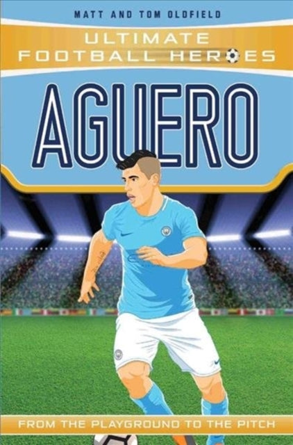 Book cover of: Aguero. By: Matt Oldfield