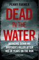 Book cover of: Dead in the Water. By: Penny Farmer