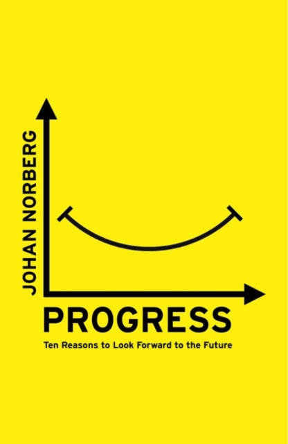 Book cover of: Progress. By: Johan Norberg