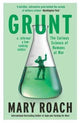 Book cover of: Grunt. By: Mary Roach