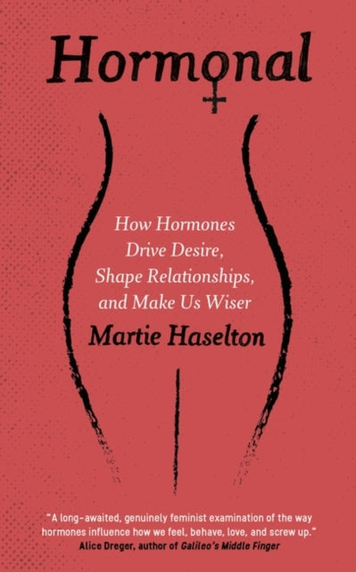 Book cover of: Hormonal. By: Martie Haselton