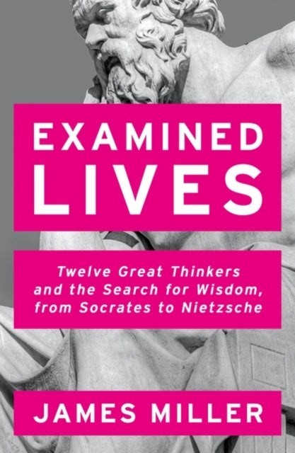 Book cover of: Examined Lives