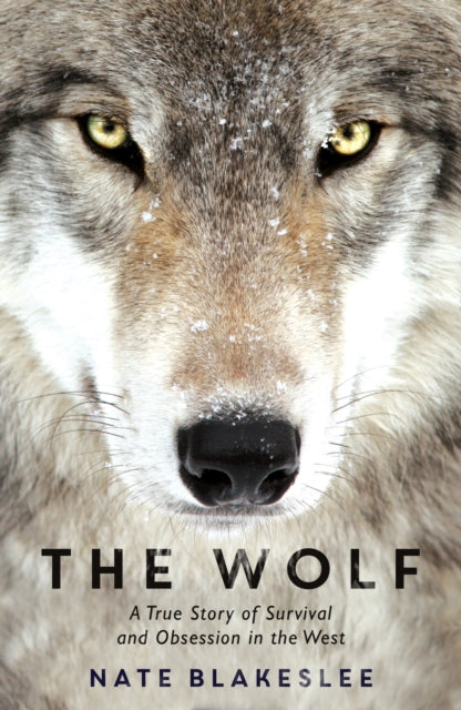 Book cover of: Wolf. By: Nate Blakeslee
