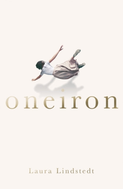 Book cover of: Oneiron. By: Laura Lindstedt