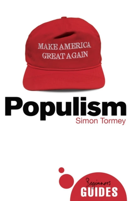 Book cover of: Populism. By: Simon Tormey