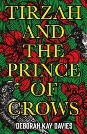 Tirzah and the Prince of Crows