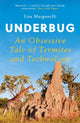 Book cover of: Underbug. By: Lisa Margonelli