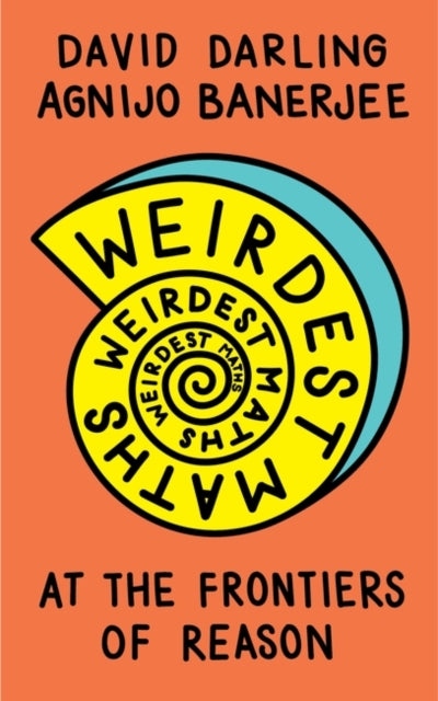 Book cover of: Weirdest Maths. By: David Darling