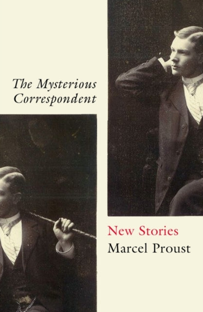 Book cover of: Mysterious Correspondent. By: Marcel Proust