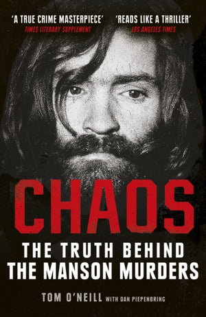 Chaos, The Truth Behind the Manson Murders