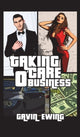 Book cover of: Taking Care O' Business. By: Gavin Ewing