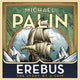 Book cover of: Erebus: The Story of a Ship