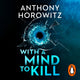 Book cover of: With a Mind to Kill